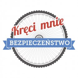 &quot;Kręci mnie bezpieczeństwo&quot; to myśl przewodnia spotkań z młodzieżą w ubiegłym tygodniu.