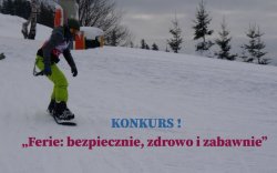 „Ferie: bezpiecznie, zdrowo i zabawnie”