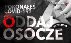 Plakat akcji &quot;Pokonałeś covid 19? Oddaj osocze&quot;