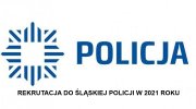Rekrutacja do śląskiej policji w 2021 roku