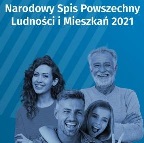 Na plakacie niebiesko-białym rodzina wielopokoleniowa: dwóch mężczyzn w starszym i średnim wieku, młoda kobieta i dziecko. U góry biały napis: Narodowy Spis Powszechny Ludności i Mieszkań 2021.