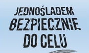 napis jednośladem bezpiecznie do celu