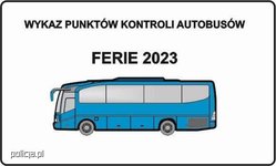 Na białym tle napis: Wykaz punktów kontroli autobusów ferie 2023.Pod napisem niebieski autobus.