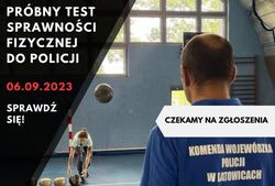 Na zdjęciu widać osobę pokonującą test sprawności fizycznej do policji oraz policyjnego instruktora, który nadzoruje przebieg próby. Na zdjęciu zamieszczono tekst: Czekamy na zgłoszenia. Sprawdź się. 06.09.2023. Próbny test sprawności fizycznej do Policji. Adres e-mail: probnytsf@ka.policja.gov.pl tel. 723645738