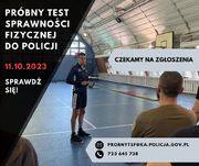 Na zdjęciu widać instruktora omawiającego test sprawności fizycznej do policji. Na zdjęciu zamieszczono tekst: Czekamy na zgłoszenia. Sprawdź się. 11.10.2023. Próbny test sprawności fizycznej do Policji. Adres e-mail: probnytsf@ka.policja.gov.pl tel. 723645738