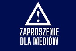 zdjęcie przedstawia napis : zaproszenie dla przedstawicieli mediów